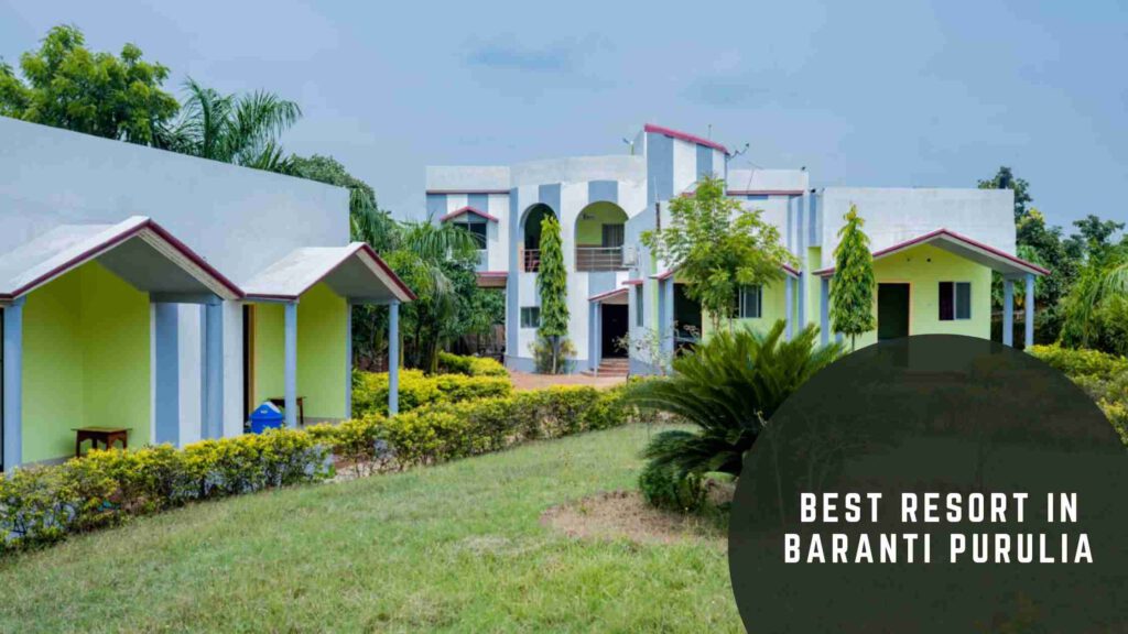 Best-Resort-In-Baranti-Purulia